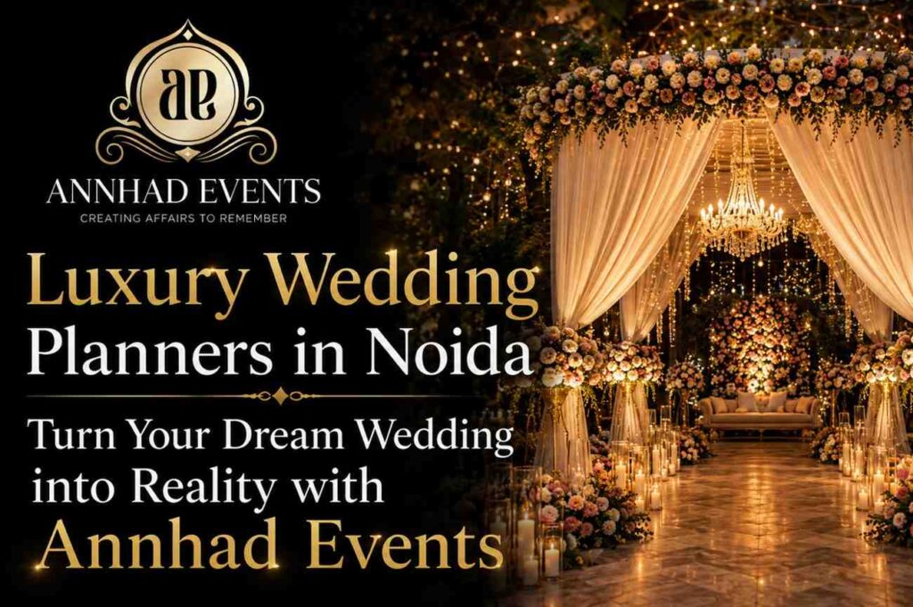 Luxury Wedding Planners in Noida