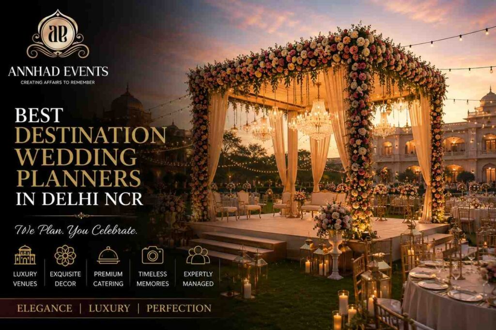 Best Destination Wedding Planners in Delhi NCR