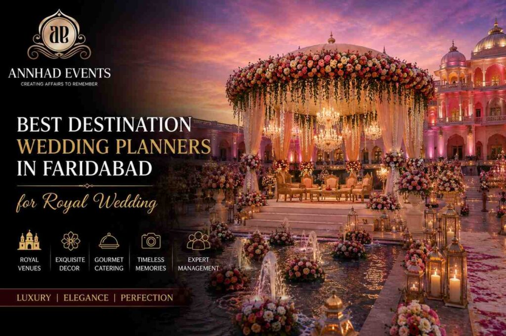 Best Destination Wedding Planners in Faridabad